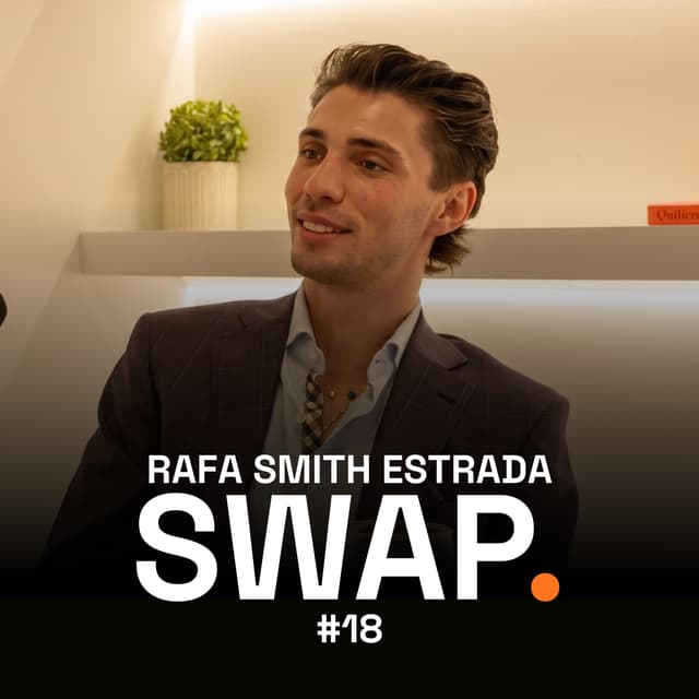 Rafa Smith Estrada — SWAP Podcast