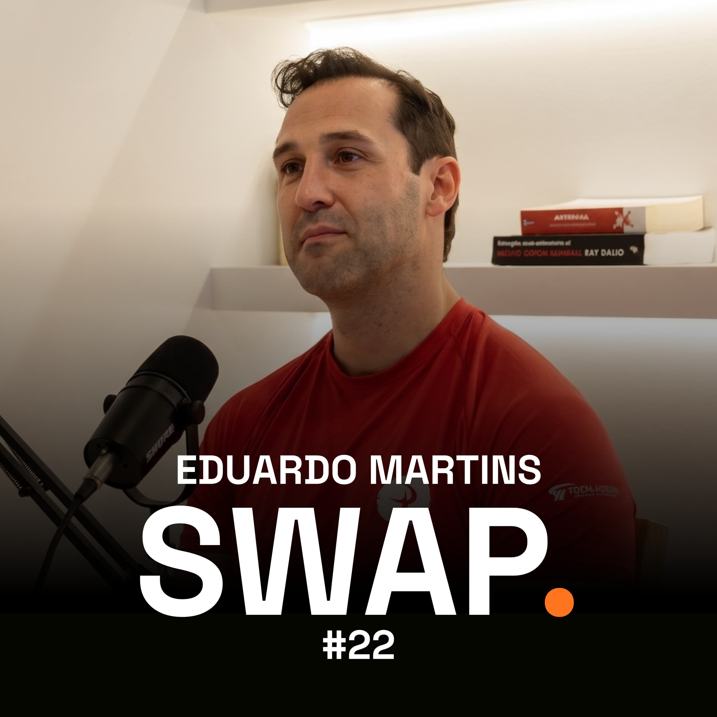 Eduardo Martins — SWAP Podcast