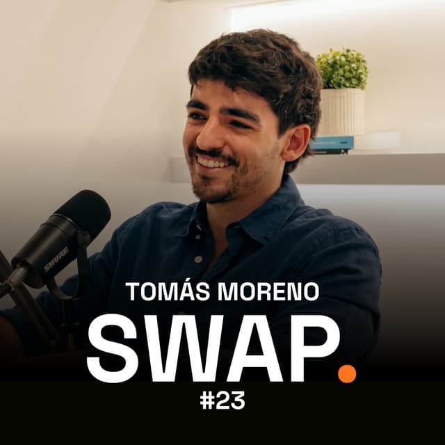 Tomás Moreno — SWAP Podcast