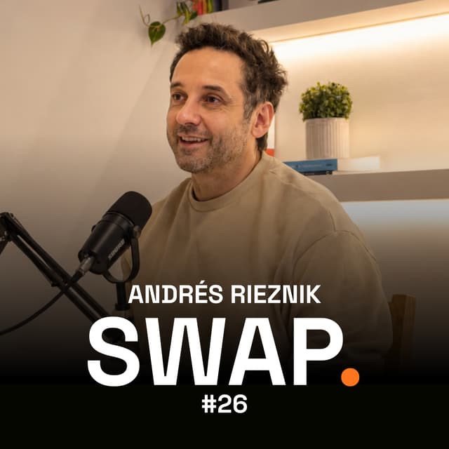 Andrés Rieznik — SWAP Podcast