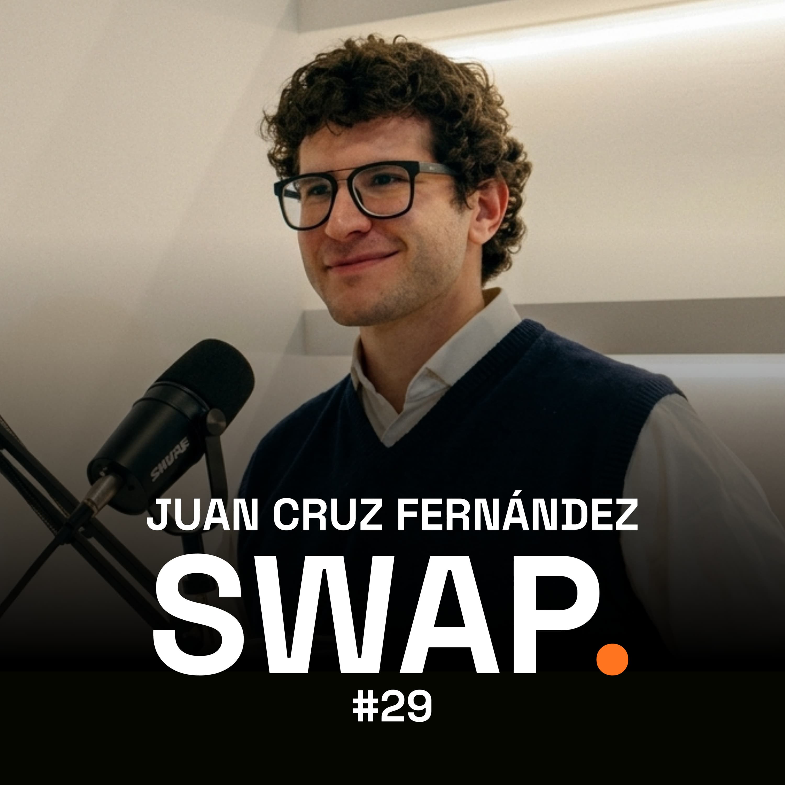Juan Cruz Fernández — SWAP Podcast