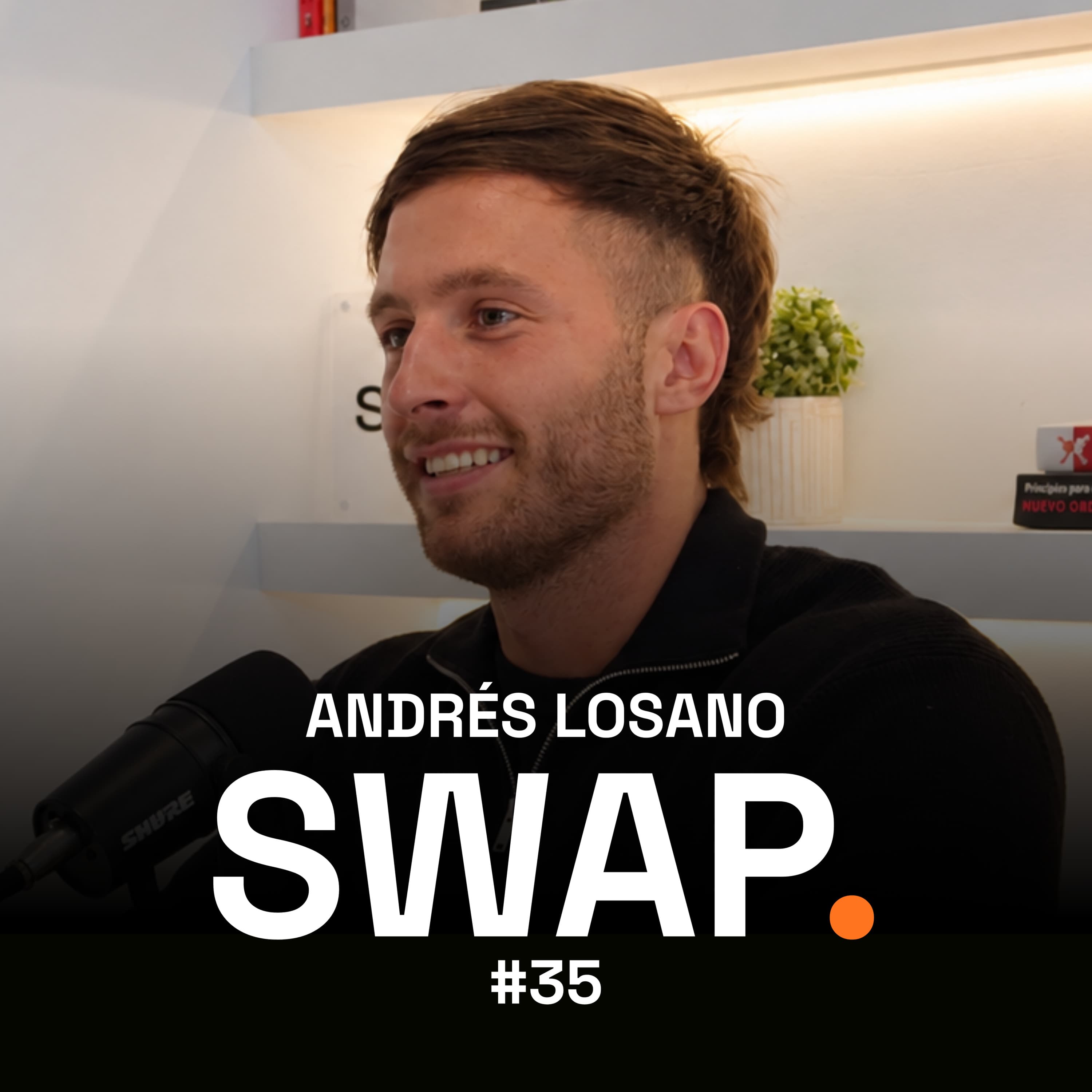 Andrés Losano — SWAP Podcast
