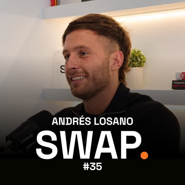 Andrés Losano — SWAP Podcast